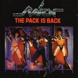Raven (UK) : The Pack Is Back